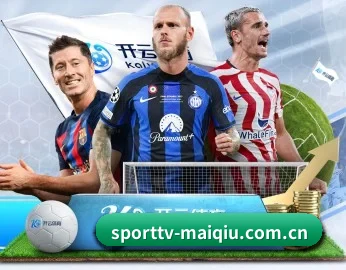 sporttv-maiqiu.com.cn的故事 - 体育资讯内容服务